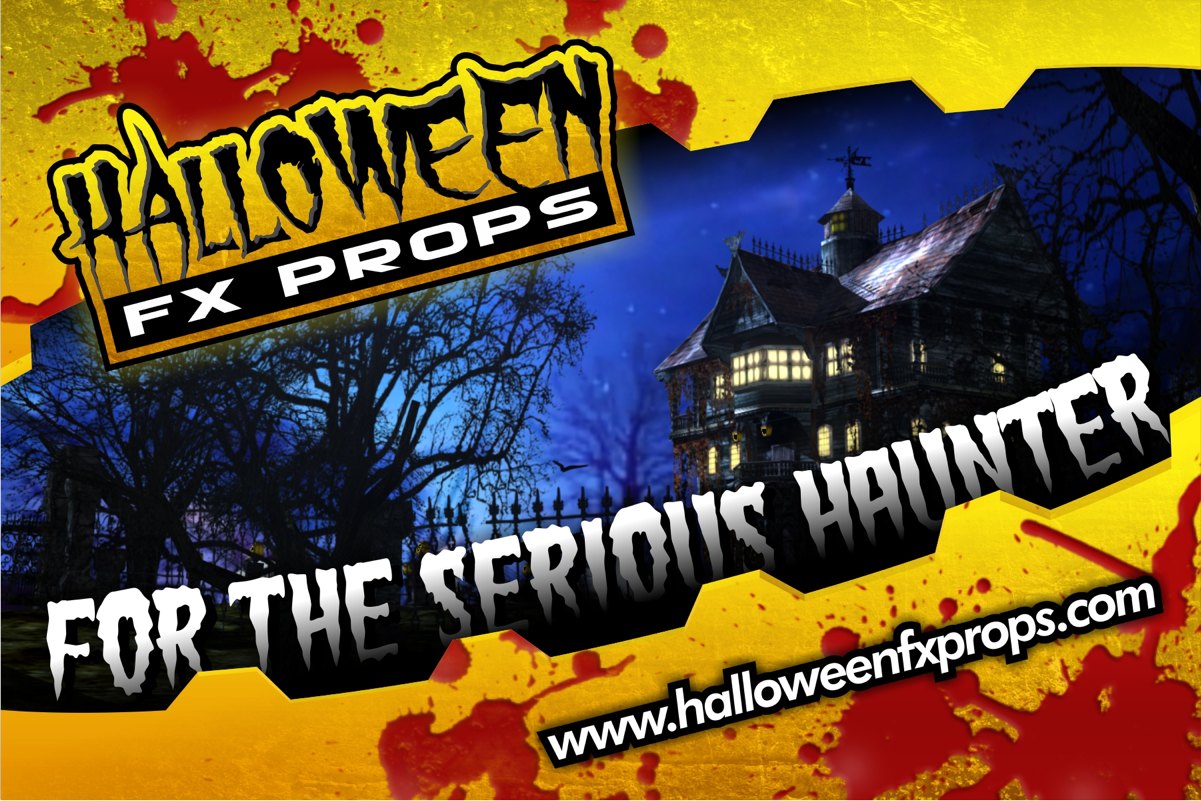 Halloween FX Props, Animated Props, DIY Prop Kits, Fog Machines, Costumes, Masks, and Special Effects for the Serious Haunter